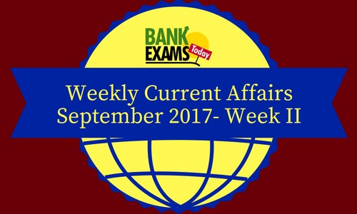 weekly current affairs september 2017 18